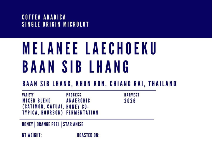 Thailand Exotic Microlot - Melanee Laechoeku Baan Sib Lang