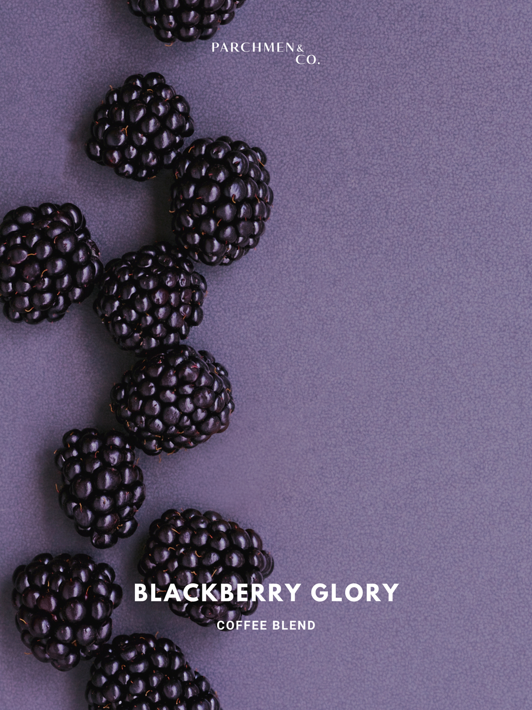 Coffee Blend - Blackberry Glory