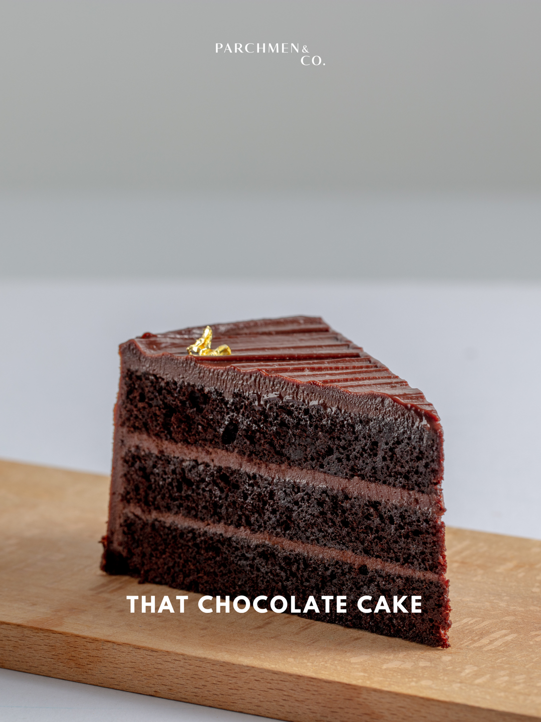 That Chocolate Cake
